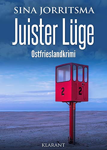 Juister Lüge. Ostfrieslandkrimi (Witte und Fedder ermitteln 7)