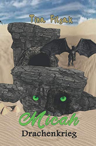 Drachenkrieg (MICAH, Band 16)