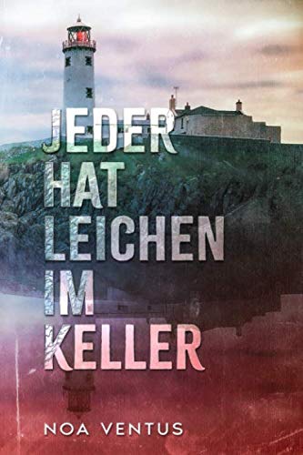 Jeder hat Leichen im Keller