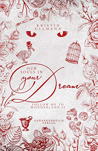 Our souls in your dream (Follow me to Wonderland 2)