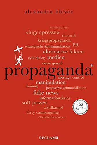 Propaganda. 100 Seiten: Reclam 100 Seiten
