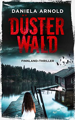 Düsterwald: Finnland-Thriller