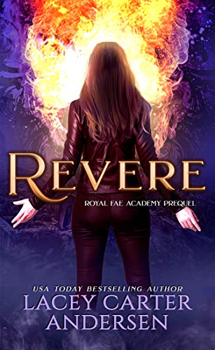 Revere: A Paranormal Reverse Harem Romance: Royal Fae Academy Prequel