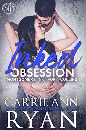 Inked Obsession: A best friends to lovers, widow's second chance romance (Montgomery Ink: Fort Collins Series Book 2)