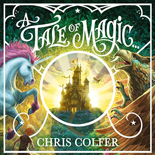 A Tale of Magic...: A Tale of Magic, Book 1