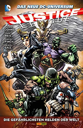 Justice League - Die gefährlichsten Helden der Welt: Bd. 4: Die gefährlichsten Helden der Welt