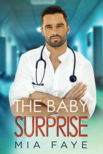 The Baby Surprise: Ein Second Chance - Liebesroman (Surprise Love Stories, Band 1)