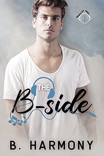 The B-Side (Perspective Series Book 1)