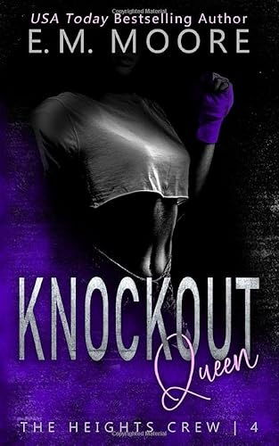 Knockout Queen: A Dark High School Romance (The Heights Crew, Band 4)