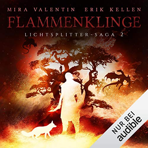 Flammenklinge: Lichtsplitter-Saga 2