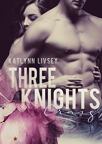 Three Knights: Craig (Three-Knights-Reihe 1)