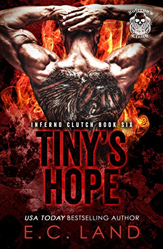 Tiny's Hope (Inferno's Clutch MC Book 6)