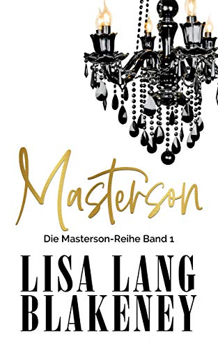 Masterson: Die Masterson-Reihe Band 1 (The Masterson Series )