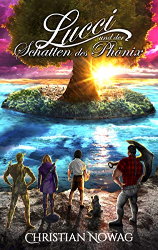 Lucci und der Schatten des Phönix: Fantasy-Abenteuer
