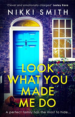 Look What You Made Me Do: The most emotional, gripping gut punch of a thriller this year!