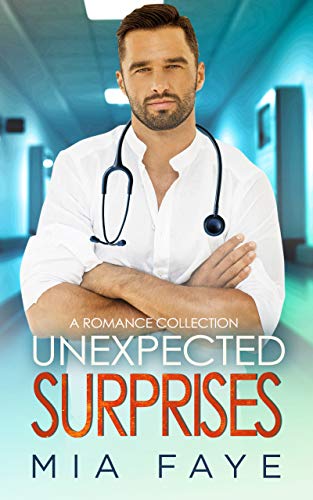 Unexpected Surprises: A Contemporary Romance Collection