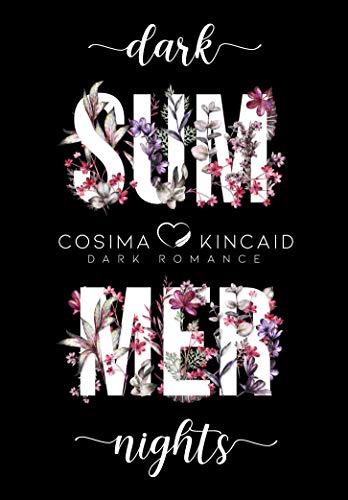 DARK SUMMER NIGHTS: Die nächsten Nächte gehörst du ihm (Dark Romance)