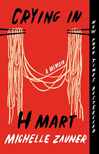 Crying in H Mart: A Memoir (English Edition)