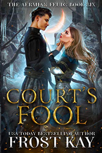 Court's Fool (The Aermian Feuds, Band 6)