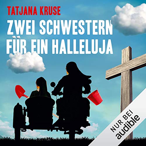 Zwei Schwestern für ein Halleluja: Die K&K Schwestern ermitteln 4