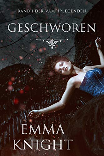 Geschworen (Band 1 der Vampirlegenden)