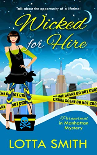 Wicked for Hire (Paranormal in Manhattan Mystery: A Cozy Mystery, Band 1)
