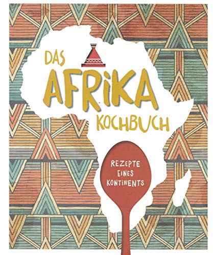 Das Afrika Kochbuch