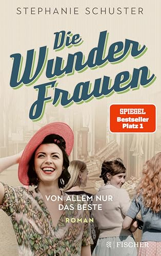 Die Wunderfrauen: Wunderfrauen-Bestseller-Serie (Wunderfrauen-Trilogie 2)