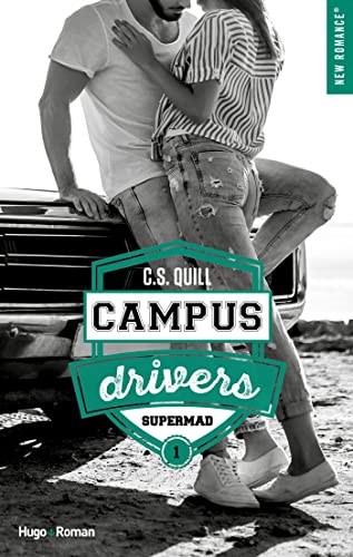 Campus drivers - Tome 01 : Supermad - épisode 1