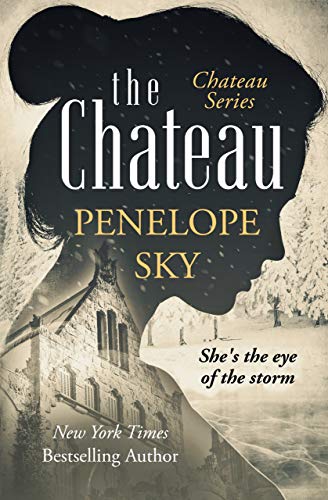 The Chateau: A Dark Romance Thriller
