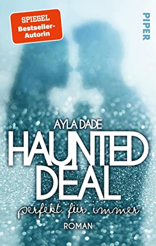Haunted Deal – Perfekt für Immer (New York University 3): Roman