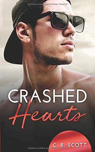 Crashed Hearts: Liebesroman