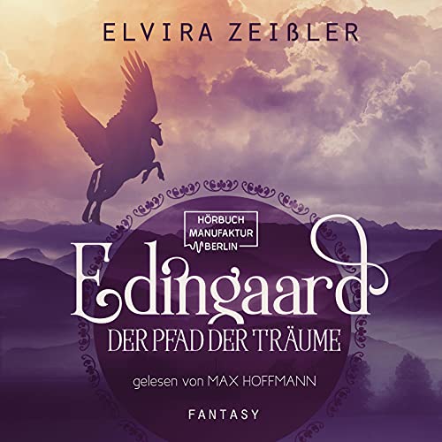 Der Pfad der Träume: Edingaard 1