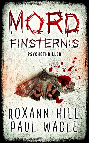 Mordfinsternis: Psychothriller (Dr. Evelin Wolf und Alex Gutenberg 1)