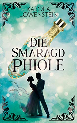 Die Smaragdphiole (Die Nebelstein-Chroniken 4)