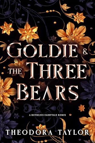 Goldie and the Three Bears: A Contemporary Reverse Harem Sports Romance [50 Loving States, Wisconsin] (Ruthless Fairytales Book 3)