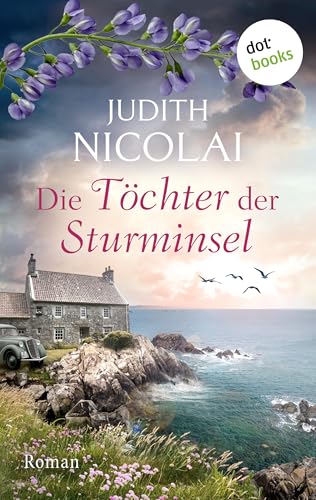 Die Töchter der Sturminsel: Roman