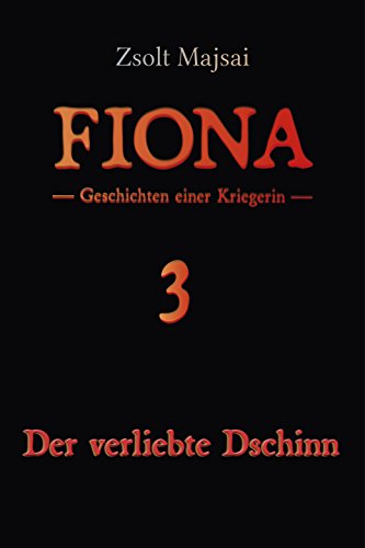 Der verliebte Dschinn: Geschichten einer Kriegerin 3