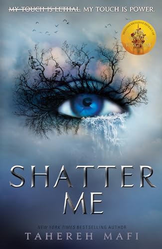 Shatter Me: TikTok Made Me Buy It! The most addictive, romantic and explosive YA fantasy series of the year (Shatter Me)
