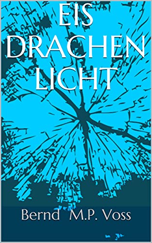EISDRACHENLICHT