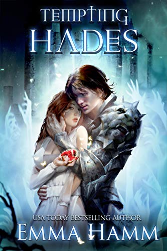 Tempting Hades: A Greek God Romance (Myths and Monsters Book 1)