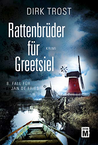 Rattenbrüder für Greetsiel (Jan de Fries 8)