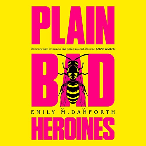Plain Bad Heroines