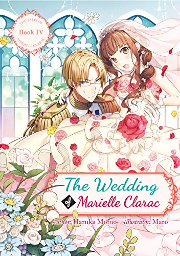 The Wedding of Marielle Clarac (The Tales of Marielle Clarac Book 4)