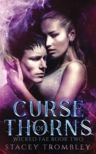 Curse of Thorns (Wicked Fae, Band 2)