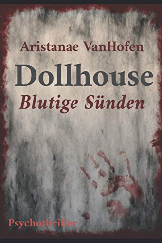 Dollhouse: Blutige Sünden