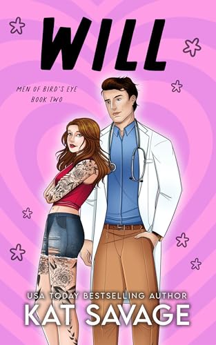 Will: A Best Friend's Brother Romantic Comedy (Men of Bird's Eye Book 2)