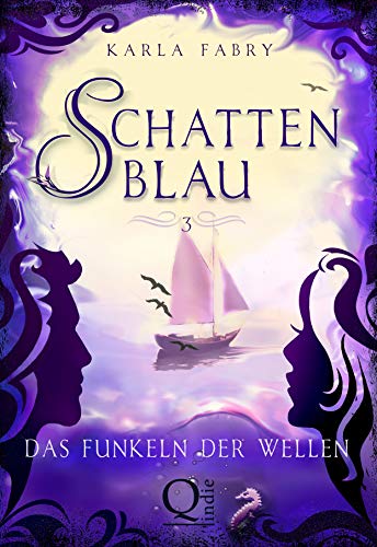 Schattenblau 3: Das Funkeln der Wellen: Romantische Urban-Fantasy-Buchserie