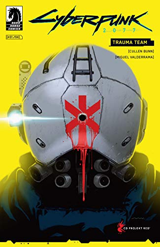 Cyberpunk 2077: Trauma Team #1 (The World of Cyberpunk 2077)