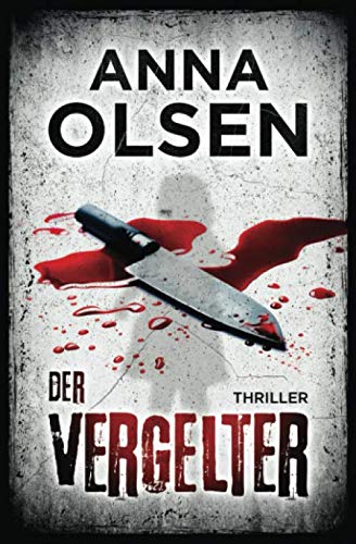 Der Vergelter: Thriller